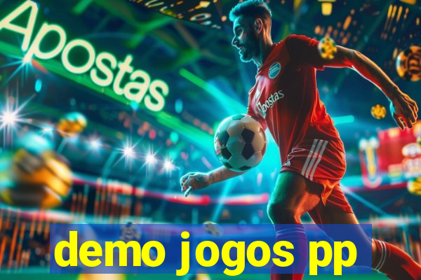 demo jogos pp